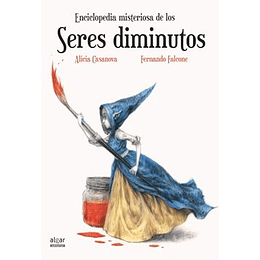 Enciclopedia Misteriosa De Los Seres Diminutos