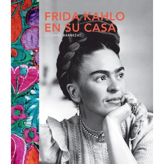 Frida Kahlo En Su Casa