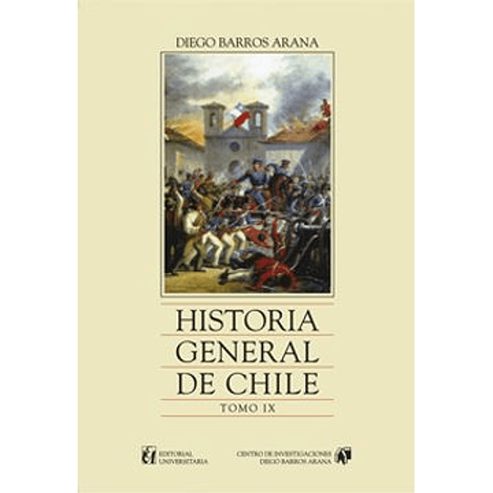 Historia General De Chile Tomo 09