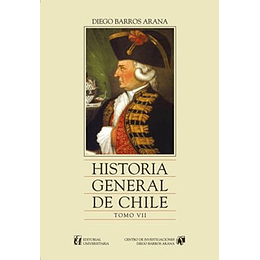 Historia General De Chile Tomo Vii