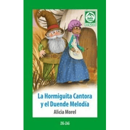 Hormiguita Cantora Y El Duende Melodia, La (Verde)