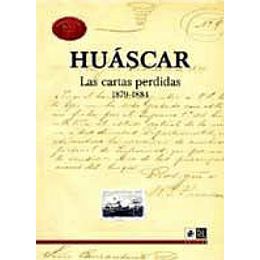 Huascar Las Cartas Perdidas 1879 1884
