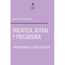 Iniciatica, Astral Y Precursora