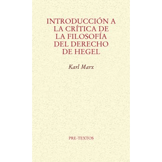 Introduccion A La Critica De La Filosofia Del Derecho De Hegel
