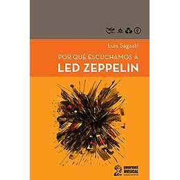 Por Que Escuchamos A Led Zeppelin