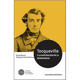 Tocqueville Y La Naturaleza De La Democracia