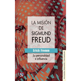 La Mision De Sigmund Freud