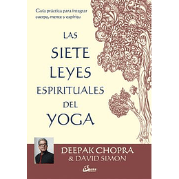 Las Siete Leyes Espirituales Del Yoga
