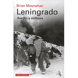 Leningrado - Asedio Y Sinfonia
