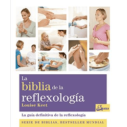 La Biblia De La Reflexologia