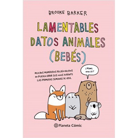 Lamentables Datos Animales (Bebes)