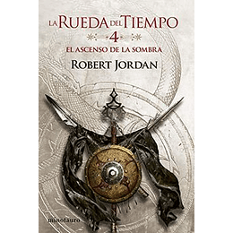 Rueda Del Tiempo 04 - El Ascenso De La Sombra 