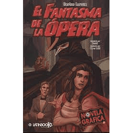 Novela Grafica - El Fantasma De La Opera