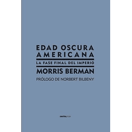 Edad Oscura Americana - La Fase Final Del Imperio