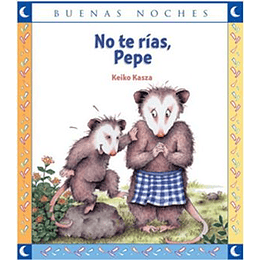 Buenas Noches - No Te Rias Pepe