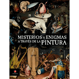 Misterios Y Enigmas A Traves De La Pintura