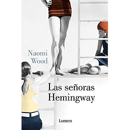 Las Señoras Hemingway