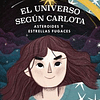 El Universo Segun Carlota 1 - Asteroides Y Estrellas Fugaces