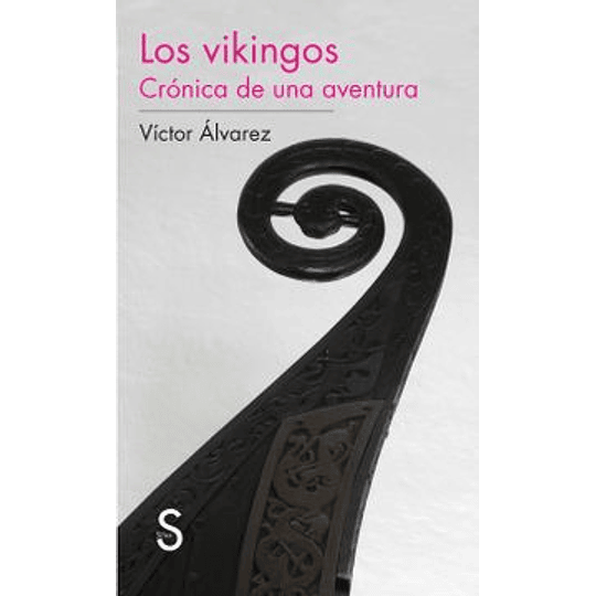 Los Vikingos Cronica De Una Aventura