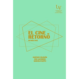 El Cine De Retorno De Raul Ruiz