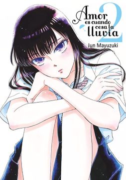 Amor Es Cuando Cesa La Lluvia, Vol. 02