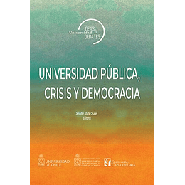 Universidad Publica, Crisis Y Democracia
