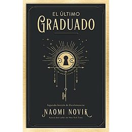 El Ultimo Graduado (Libro 2)