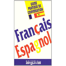 Guia Practica De Conversacion Frances-español
