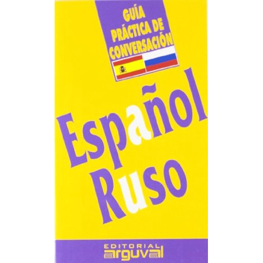 Guia Practica De Conversacion Español-ruso