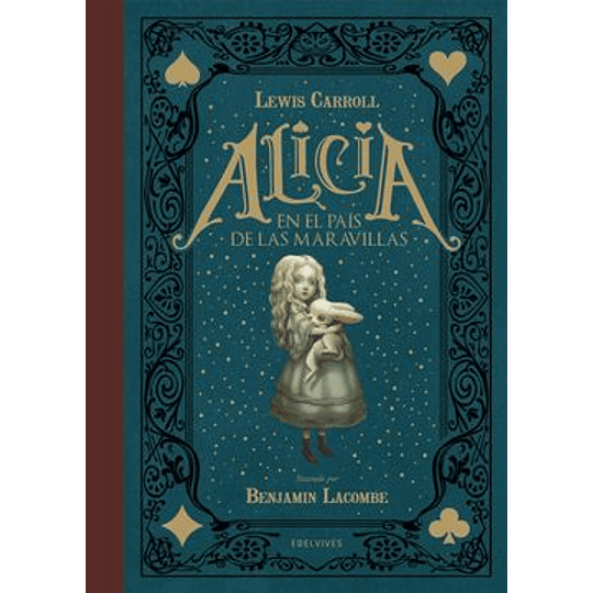Alicia En El Pais De Las Maravillas - Ilustrado Por Lacombe