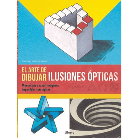 El Arte De Dibujar Ilusiones Opticas