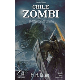 Chile Zombi - El Despertar De Cthulhu