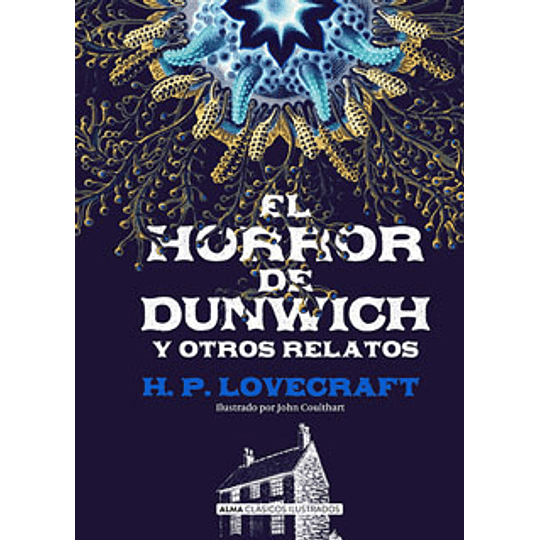 Clasicos Alma - El Horror De Dunwich