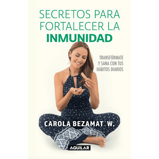 Secretos Para Fortalecer Tu Inmunidad