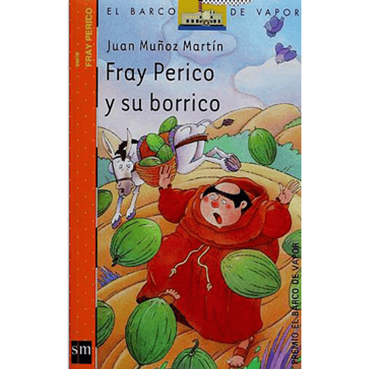Fray Perico Y Su Borrico (Naranjo)
