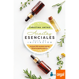 Aceites Esenciales Guia De Iniciacion