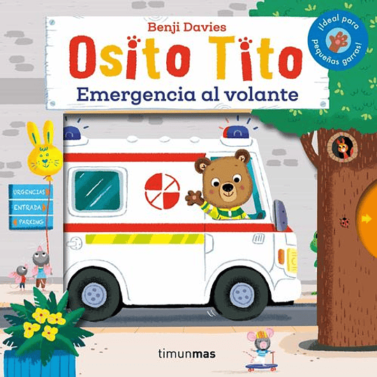 Osito Tito. Emergencia Al Volante