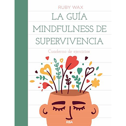 Guia Mindfulness De Supervivencia, La