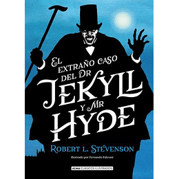 Clasicos Alma - El Extraño Caso Del Dr Jekyll Y Mr Hyde