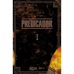 Predicador Vol. 1 (Edicion Deluxe)