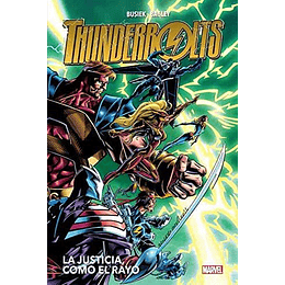 Heroes Return Thunderbolts 01 - La Justicia Como El Rayo