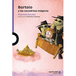 Bartolo Y Los Cocodrilos Magicos (Morado)