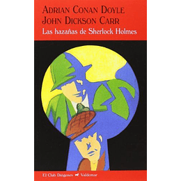 Las Hazañas De Sherlock Holmes - Adrian Conan Doyle
