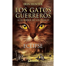 Gatos Guerreros - Poder De Los Tres 4 - Eclipse