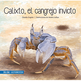 Lectorcitos - Calixto El Cangrejo Invicto 