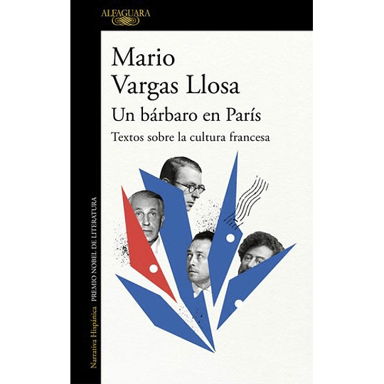 Un Barbaro En Paris: Antologia De Autores Franceses