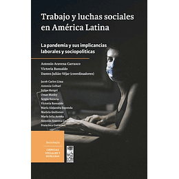 Trabajo Y Luchas Sociales En America Latina