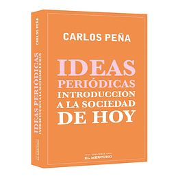 Ideas Periodicas - Introduccion A La Sociedad De Hoy