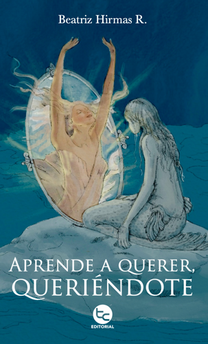 Aprende A Querer Queriendote