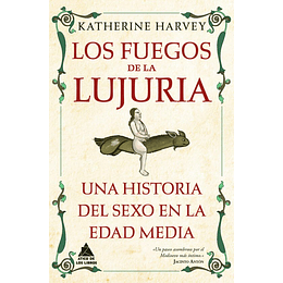 Los Fuegos De La Lujuria